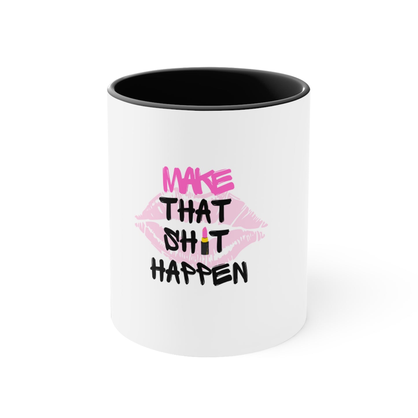 Make it Happen Mug, 11oz